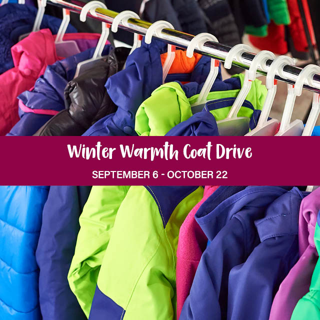 Winter Warmth Coat Drive
Fall collection of coats for our neighbors

September 1 through October 23
Place gently used or new coats in the red bins in the atrium or on the second floor.


